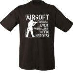 Paintballers Need Heroes T-shirt - Black - END OF LINE - XL