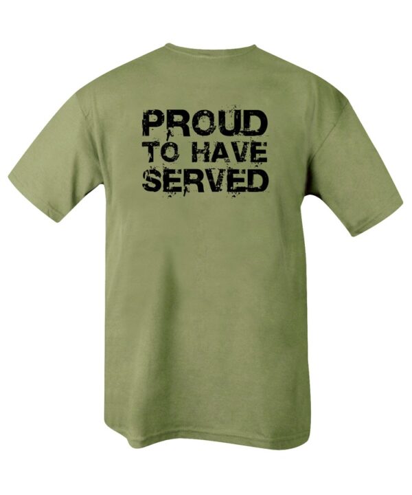 Proud To Have Served T-Shirt