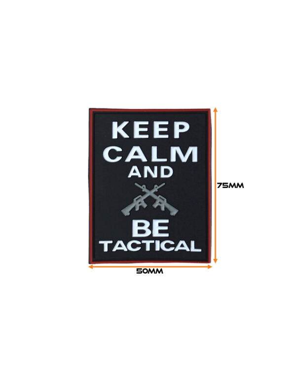 Keep Calm & Be Tactical Patch